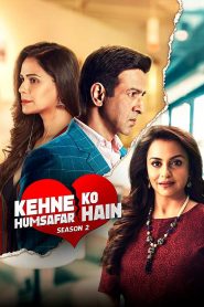Kehne Ko Humsafar Hain: Season 1
