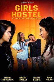Girls Hostel: Season 1