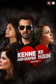 Kehne Ko Humsafar Hain: Season 3