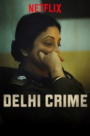 Delhi Crime: Season 1