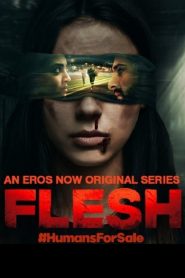 Flesh: Season 1